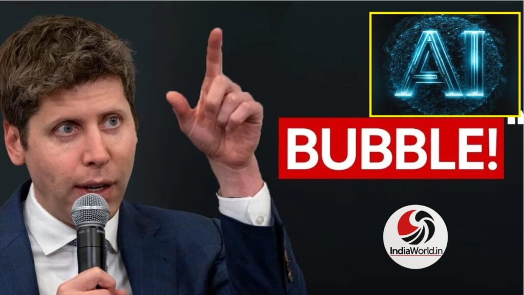 IndiaWorld IndiaWorld sam altman ai bubble warning