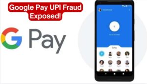 IndiaWorld IndiaWorld Google Pay UPI Fraud Google Pay UPI Fraud