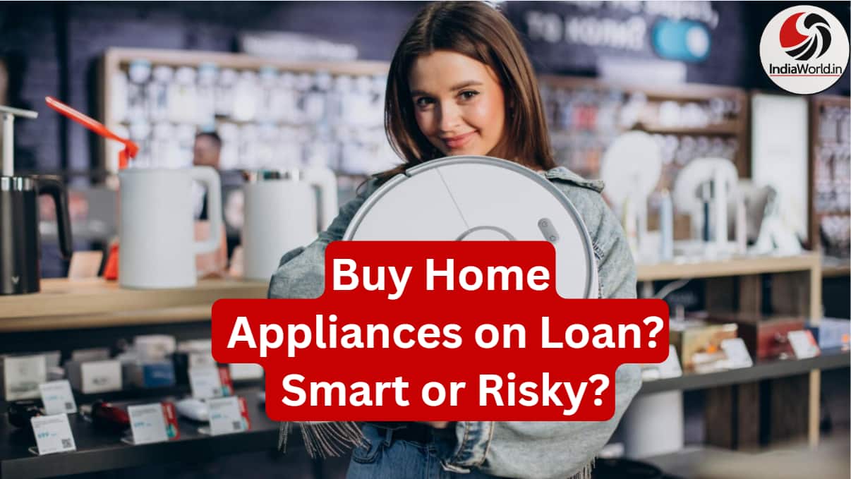 home appliances loan India