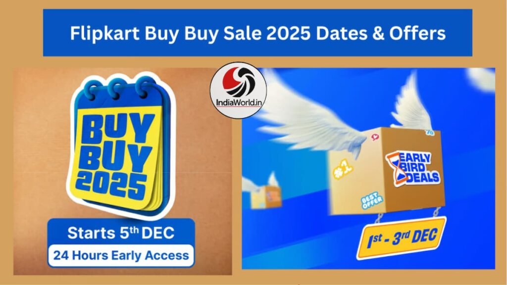 Flipkart Buy Buy Sale 2025 starts Dec 5